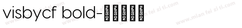 visbycf bold字体转换